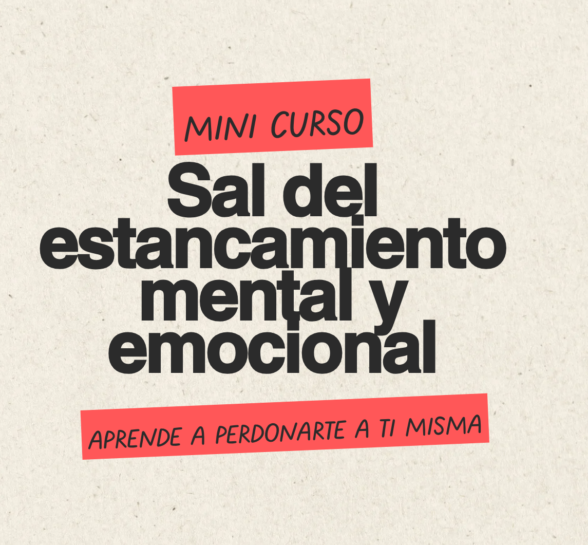 Sal del Estancamiento Mental y Emocional